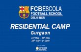 Gurgaon - Conscient Footballconscientfootball.com/.../FCBEscola_Residential_Summer_Camp__Gu… · all kinds of amenities.The facility is located at The Heritage School, Gurgaon. The