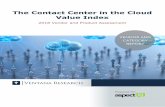 Ventana Research Value Index Contact Center in the Cloud 2018 · 2018-09-27 · Ventana Research performed this research and analysis independently. Our goals were to determine the