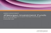 Audited Annual Report JPorgan Investment Funds...JPorgan Investment Funds Société dInvestissement Capital ariable uxembourg Audited Annual Report (R.C.S. No B 49 663) 31 December