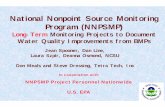 National Nonpoint Source Monitoring Program (NNPSMP) · 2020-03-26 · National Nonpoint Source Monitoring Program (NNPSMP) Long-Term Monitoring Projects to Document Water Quality