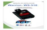 MANUAL DE INSTALACION Warrior WS-510 · superior (PMS o CKP*) de tipo INDUCTIVO y sensor de fase (CMP**) de tipo efecto HALL. Con el software de programación SGV DTAPs Software®,