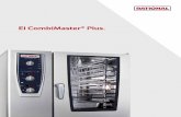 El CombiMaster Plus.mobiliariorestaurantero.com/.../06/combimaster-plus-new.pdf · 2017-11-04 · 4 5 CombiMaster® Plus de RATIONAL. Una categoría aparte. Cocinar requiere precisión,