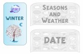 WINTER Weather - Eklablogekladata.com/JAOJds_ZXXUIoLQnPjSfTyjtHMo/Les-saisons-en... · 2016-08-25 · STORM It’s stormy. SNOW It’s snowy. RAIN It’s rainy. SUN It’s sunny.