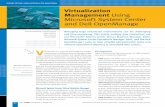 Virtualization Management Using Microsoft System Center ...€¦ · Microsoft System Center Operations Manager 2007, ... powering them up and down, clon-ing, performing offline migrations,