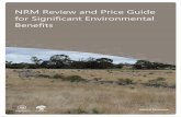 NRM Review and Price Guide for Significant …...NRM Review and Price Guide for Significant Environmental Benefits | 5 Past SEB Performance A review of some past SEB ‘offset’ areas