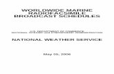 WORLDWIDE MARINE RADIOFACSIMILE BROADCAST SCHEDULES RadioFax 5 May 2006.pdf · WORLDWIDE MARINE RADIOFACSIMILE BROADCAST SCHEDULES U.S. DEPARTMENT OF COMMERCE ... TABLE OF CONTENTS-----