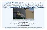 Arts Access: Ensuring Inclusion and Universal Accessibility in the … · 2015-06-17 · Clariﬁcation of Terms Universal Design (UD): usable by the widest range of people to the