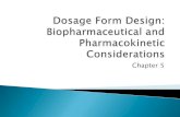 Dosage Form Design: Biopharmaceutical and Pharmacokinetic …copharm.uobaghdad.edu.iq/wp-content/uploads/sites/6... · Fick's law of Absorbtion, drug molecules ... Rate of dissolution