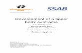 Development of a tipper body subframe - DiVA portal785641/FULLTEXT01.pdf · Development of a tipper body subframe is a project commissioned by SSAB in Oxelösund. This introduction