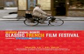 SEVENTH ANNUAL ROBERT CLASSIC FRENCH …...The Seventh Annual Robert Classic French Film Festival -- presented by TV5MONDE -- celebrates St. Louis’ Gallic heritage and France’s