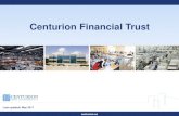 Centurion Financial Trust...Centurion Financial Trust (“CFiT”). Investing in CFiT Units involves risks. There is currently no secondary market through which the CFiT Units may