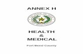 ANNEX H - Amazon S3...Annex H – Health and Medical July 2017 H – Page 1 ANNEX H HEALTH & MEDICAL SERVICES I. AUTHORITY See Basic Plan, Section I. Texas Code of Criminal Procedure,