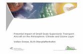 Potential Impact of Small Scale Supersonic …Folie 1 Volker Grewe, DLR-Oberpfaffenhofen, HISAC Final Event Paris, 19 June 2009 Potential Impact of Small Scale Supersonic Transport