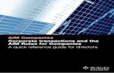 AIM Companies Corporate transactions and the AIM Rules for ......AIM Companies Corporate transactions and the AIM Rules for Companies A quick reference guide for directors. Corporate