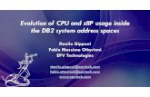 Evolution of CPU and zIIP usage inside the DB2 system ...dugi.molaro.be/wp-content/uploads/2016/04/... · Evolution of CPU and zIIP usage inside the DB2 system address spaces Danilo