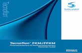 Tecnoflon - Solvay · Tecnoflon® FKM/FFKM Your Choice for Today, Your Solution for Tomorrow’s Challenges Tecnoflon® FKM and FFKM are synthetic fluorocarbon rubbers designed for