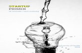 Startup primer - UF Innovateinnovate.research.ufl.edu/wp-content/uploads/UF-Innovate... · 2018-08-14 · The UF Innovate Startup Primer is intended as a quick reference tool for