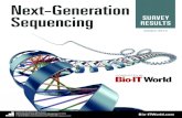 Next-Generation Sequencing RESULTS SURVEYsciences data, including next-generation sequencing, drug discovery, predictive and systems biology, informatics tools, clinical trials, and