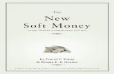 The New Soft Money - Moritz College of Law...The New Soft Money OUTSIDE SPENDING IN CONGRESSIONAL ELECTIONS By Daniel P. Tokaji & Renata E. B. Strause 7 7 A PROJECT OF ELECTION LAW