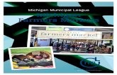 Michigan Municipal League Michigan Farmers Marketsplacemaking.mml.org/wp-content/uploads/2014/09/... · More Michigan farmers and small businesses at farmers markets are getting access