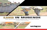 IN MUBENDE - Witness radiowitnessradio.org/download/reports/Land-Grabbing-In-Mubende-Report.pdflaws and policies (Land Reform Decree 1975, the Land Act 1998, Article 237(3) of the
