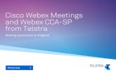 Cisco Webex Meetings and Webex CCA-SP from Telstra · Then Cisco Webex Meetings from Telstra is just what you need. Now, virtual meetings can be easier, more effective and economical
