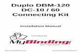 Duplo DBM-120 DC-10 / 60 Connecting Kit - usermanual.wiki€¦ · Duplo DBM-120 DC-10 / 60 Connecting Kit Installation Manual. Specialized person only INSTALLATION MANUAL DBM-120