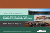 2017 Annual Report - Larimer County, Colorado...The Larimer County Commissioners established the Environmental Advisory Boardin 1993. The Board consists of up to 12 at-large members,