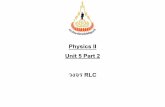Physics II Unit 5 Part 2science.sut.ac.th/physics/Doc/3-59/105102/Lecture Dr...S 1 R L S 2 I เป ดสว ทช 1 ป ดสว ทช S S 2 0 dI IR L dt += dI R dt IL =− I