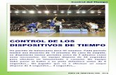 CONTROL DE LOS DISPOSITIVOS DE TIEMPO · 2016-04-19 · ÁREA DE ÁRBITROS FEB - 2016 Control del Tiempo 1 CONTROL DE LOS DISPOSITIVOS DE TIEMPO Un partido de baloncesto dura 40 minutos.