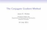 The Conjugate Gradient Method - Stanford Universityadl.stanford.edu/aa222/Lecture_Notes_files/CG_lecture.pdf · 2012-04-11 · The Conjugate Gradient Method = = = Lecture Objectives
