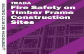 Timber Frame Construction Fire Safety...2 CC BRIEFINGS Fire safety on timber frame construction sites April 2013 (Version 3) Large timber frame sites can have high volumes of combustible