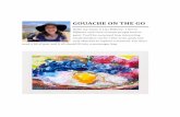 GOUACHE ON THE GO - Ventura Botanical Gardensven Air Gouache Class Supplies.pdf GOUACHE ON THE GO Hello, my name is Lisa Mahony. I live in Fillmore and I love to teach people how to