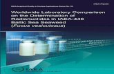 Worldwide Laboratory Comparison on the Determination of ... · Worldwide Laboratory Comparison on the Determination of Radionuclides in IAEA-446 Baltic Sea Seaweed (Fucus vesiculosus)