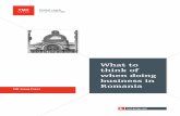 What to think of when doing business in Romania · Romania. Many companies are solving this by hiring more accounting and tax staff or by outsourcing the services to local experts.