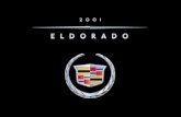 2001 Cadillac Eldorado - General Motors · Limited” for Cadillac Motor Car Division whenever it appears in this manual. Please keep this manual in your vehicle, so it will be there