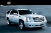 the 2011 escalade - Auto-Brochures.com...The 2011 Cadillac Escalade is about presence and power wrapped in elegance. With its distinctive interior and impres- sive performance, this