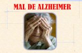 MAL DE ALZHEIMER - Guia de la discapacidad...Hasta el presente no hay una cura disponible para la enfermedad de Alzheimer Una adecuada planificación médica y social pueden aliviar