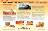 Testimonials from practitioners who use TIGER BALM Pain ...Testimonials from practitioners who use TIGER BALM® Pain Relieving Ointment What everyday folks are saying... “I had to