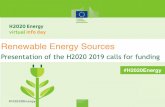 Renewable Energy Sources · 2018-09-13 · #H2020Energy Scope • Cost-effective solutions for district heating and/or cooling systems which allow satisfying at least 50% of the energy