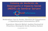 Sistema de Medición de Desempeño e Impacto Social (MEDIS) de … · 2016-09-21 · 1. Los Estándares Universales y el Desempeño Social en Sembrar Sartawi Sistema MEDIS Calificaciones