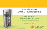 NuScale Power Small Modular Reactors - Los Alamos County · NuScale Power . Small Modular Reactors. Mike McGough. Chief Commercial Officer. Los Alamos Department of Public Utilities.