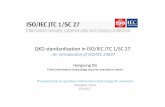 QKD in ISO-V5 - ITU · • In 2007, the standardization of QKD device in ISO/IEC was launched as a study period project first • In April of this year, ISO/IEC JTC1/SC27 approved