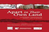 Apart in ˜ eir Own Land · APART in Their OWN LAND 5 METHODOLOGY This report is the product of extensive research on the ground, accomplished by examining government records, interviewing