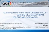 Evolving Role of the India Chapter of ACI with the …email.concrete.org/marketing/resources/indias2016.pdfSurendra Manjrekar, PhD, F ACI Chair 2nd R N Raikar Intl. Conf. and Banthia-Basheer