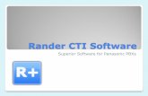 Rander CTI Softwarerandersoft.com/download/Rander_CTI_Software_en.pdf · 2011-12-07 · Rander CTI Software ... Rander can collect SMDR information using the same CTI connection (including