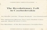 The Revolutionary Left - Marxists Internet Archive · 2016-07-11 · Smrkovsky following the death or her husband. in this letterwrittenjust after Smrkuvsky's dezc o th Jrnuary197k