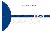 STUDY GUIDE - San Antonio...This study guide has been developed to introduce the San Antonio Entry-Level Firefighter Exam (SAELFE). If you read through this guide carefully, you will
