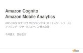 Amazon Cognito Amazon Mobile Analytics ... 2014/08/27 ¢  Amazon Cognito Amazon Mobile Analytics AWS