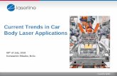 Current Trends in Car Body Laser Applications · Remote Welding in Aluminum Laser Beam Remote Welding in Aluminum 19 Guided laser beam is oscillating perpendicular to the seam Laser